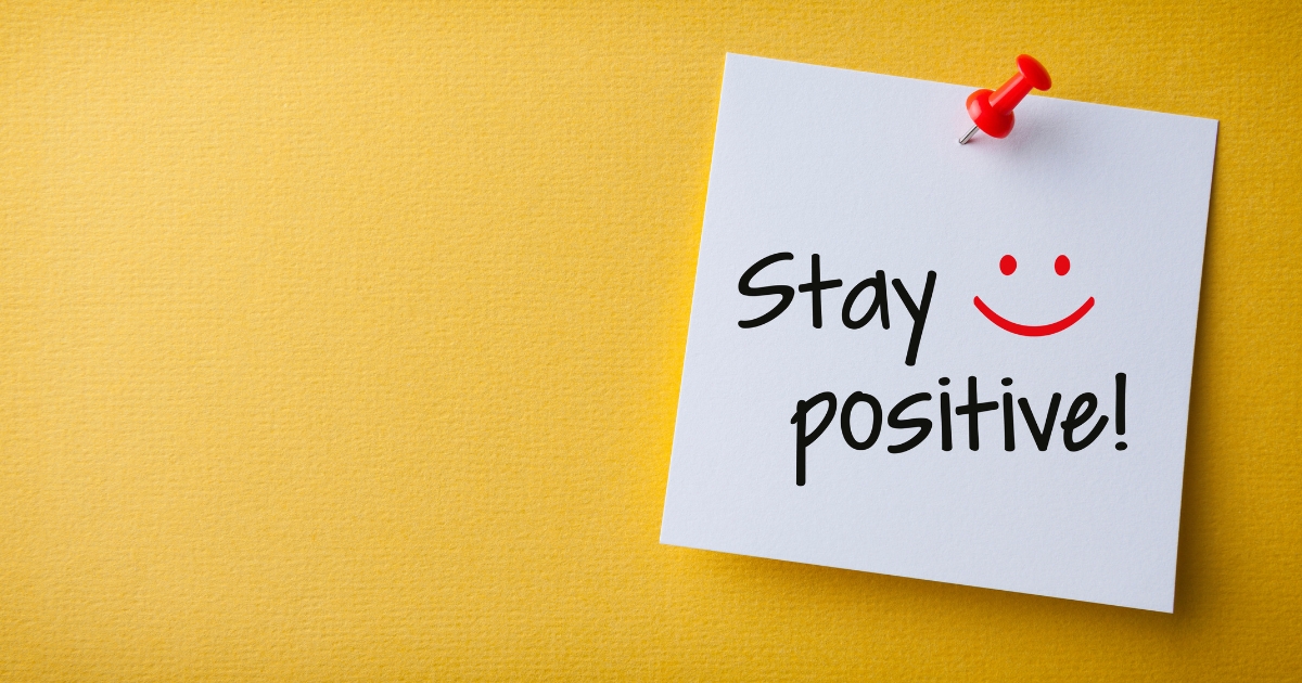 stay positive — featured image